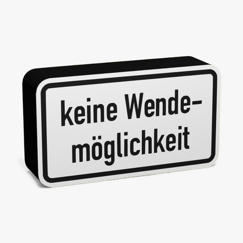 Keine Wendemöglichkeit Lampe