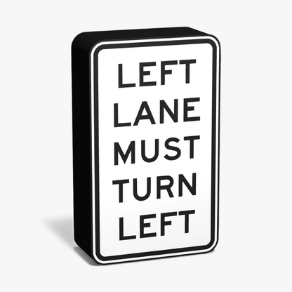 Left Lane Must Turn Left Lampe