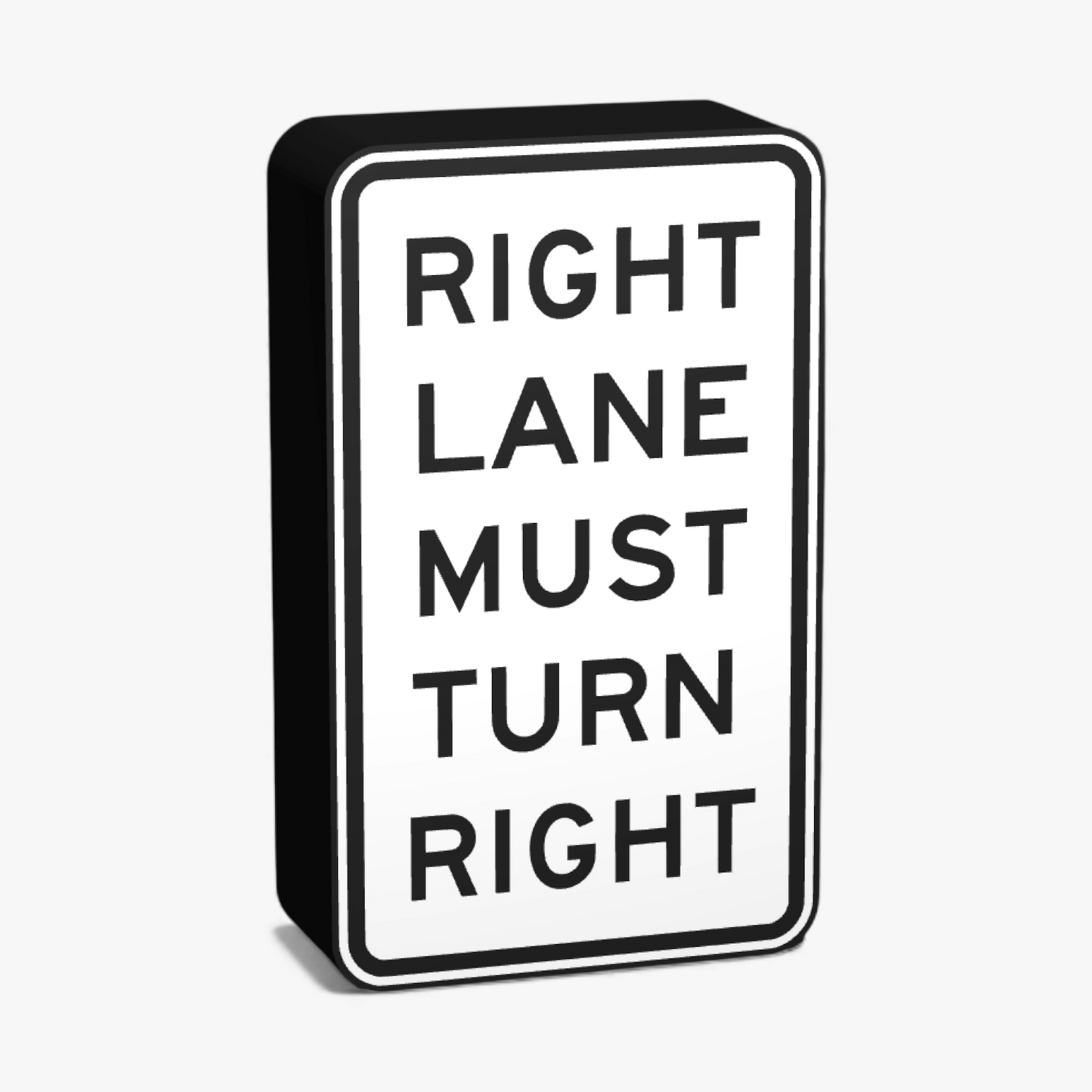 Right Lane Must Turn Right Lampe