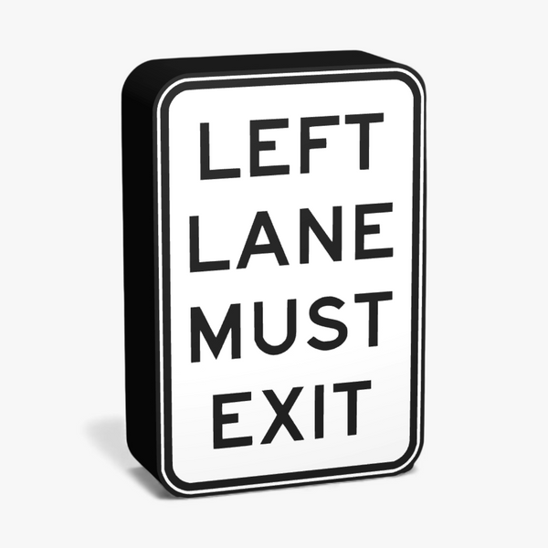 Left Lane Must Exit Lampe