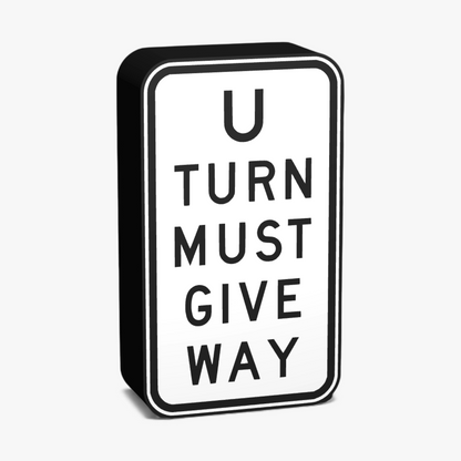 U-turn Must Give Way Lampe