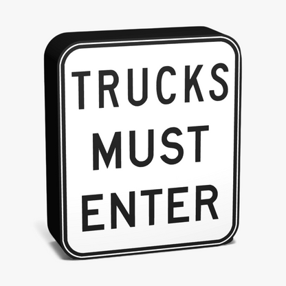 Trucks Must Enter Lampe