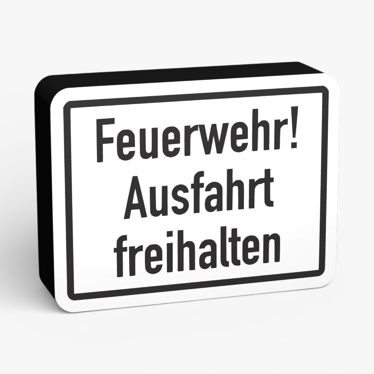 Feuerwehr! Ausfahrt freihalten Lampe