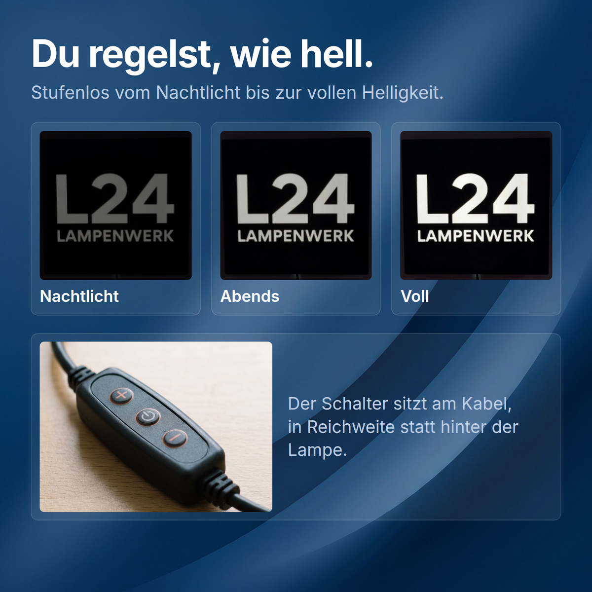 Du regelst, wie hell